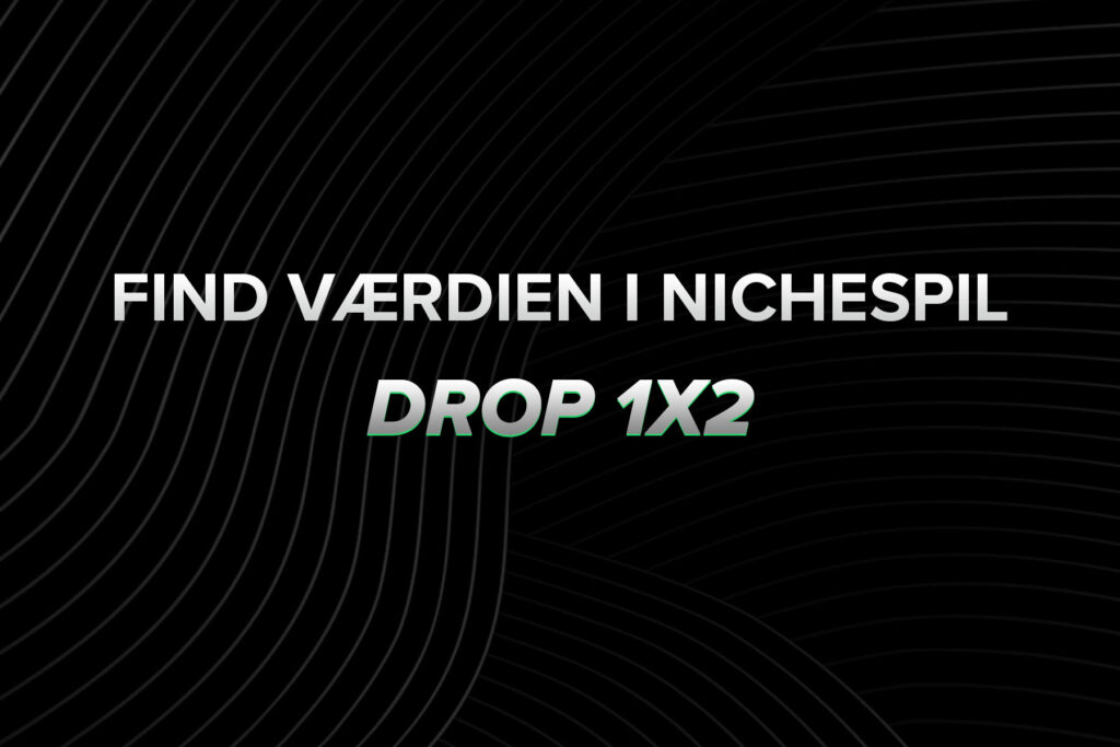 Find mere værdi i dine odds ved at droppe 1x2 og spille nichespil i stedet for