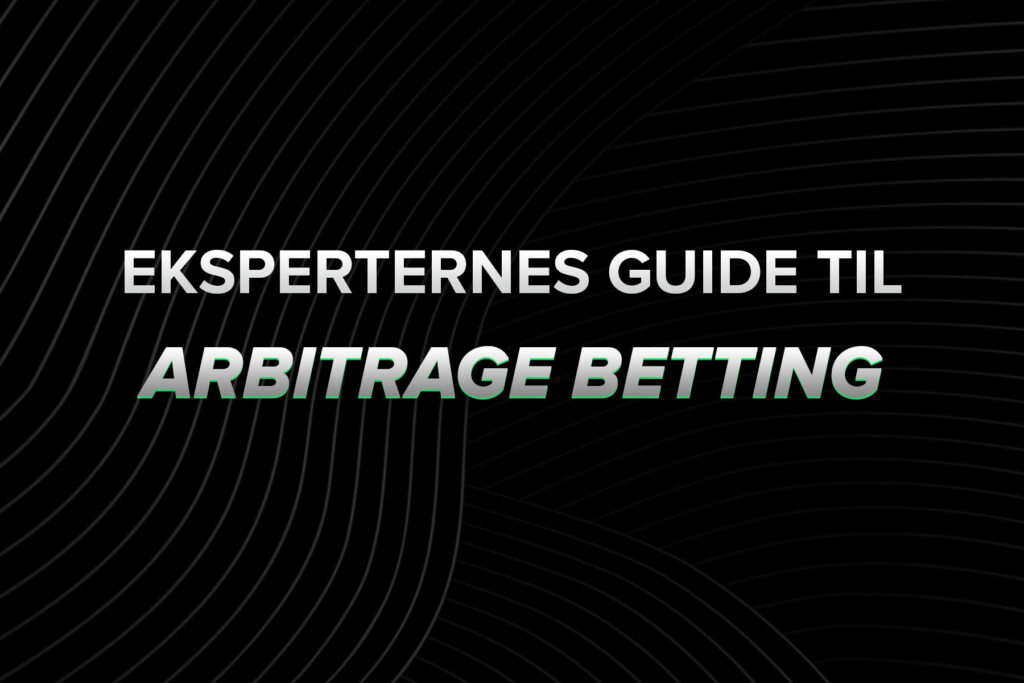 Komplet guide til arbitrage betting